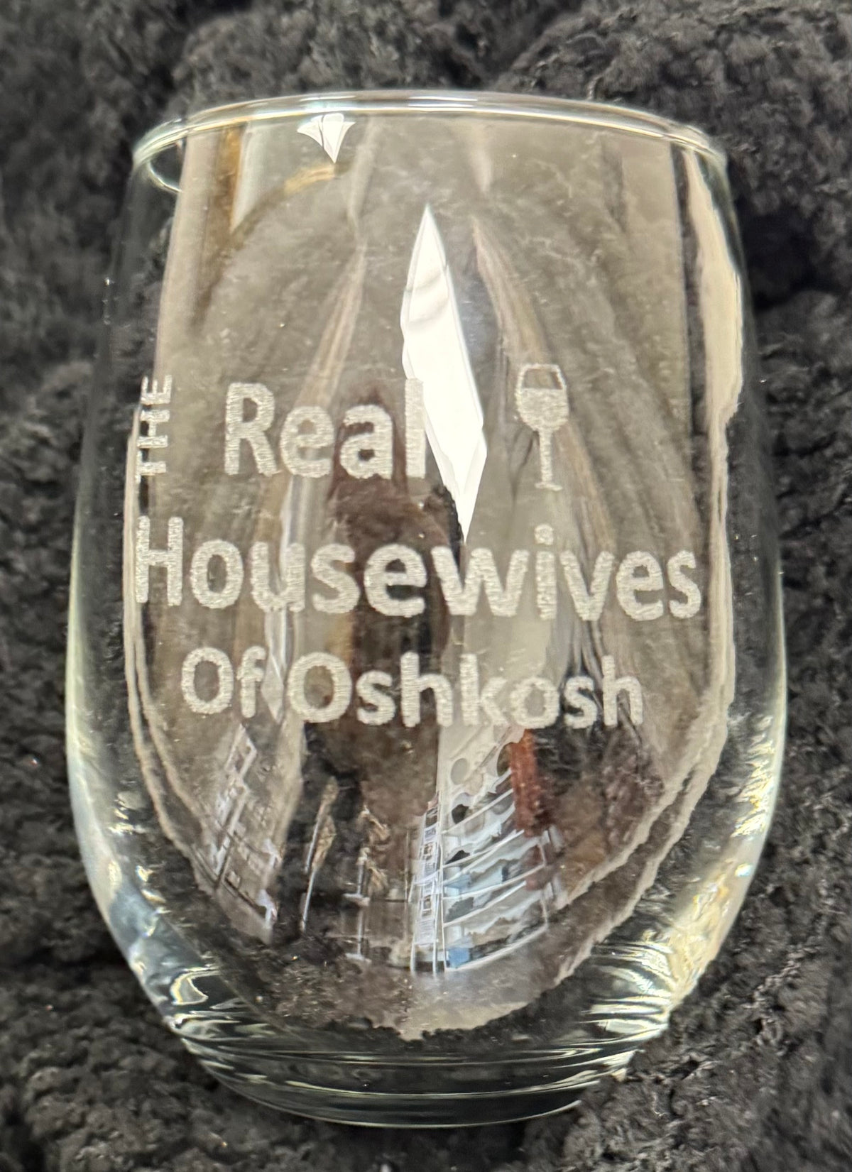 Real Housewives Custom "Oshkosh" Etched Stemless Wine Glass