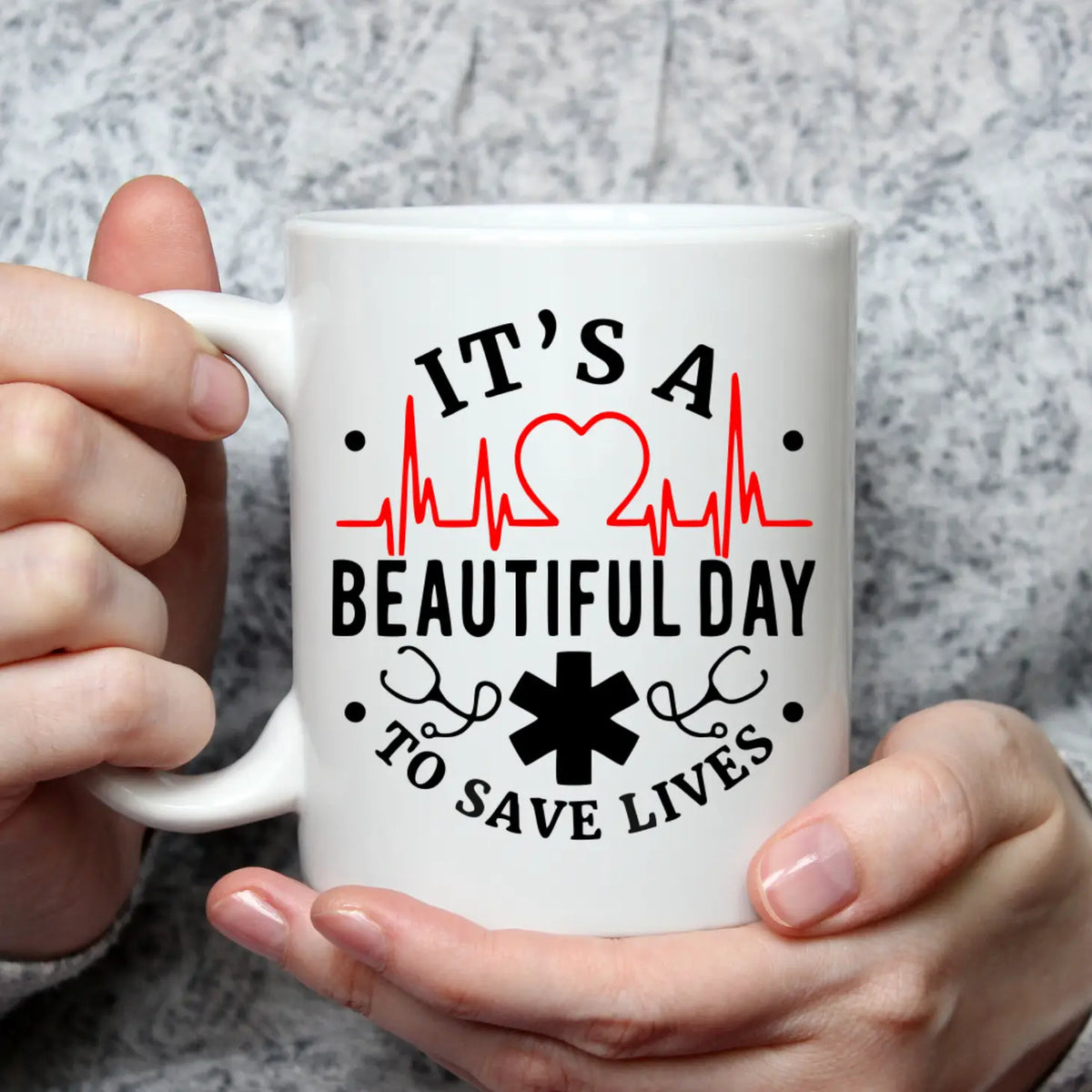 "It's A Beautiful Day To Save Lives" Coffee Mug